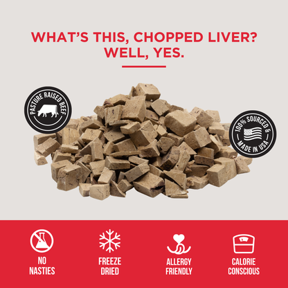 The Only Freeze Dried Beef Liver Dogs Need: 4 oz bag