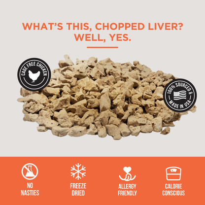 The Only Freeze Dried Chicken Liver Dogs Need: 4 oz bag