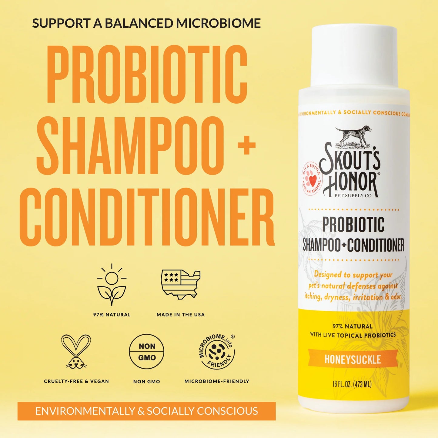 Skout’s Honor Probiotic Shampoo & Conditioner 16 oz